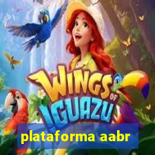 plataforma aabr